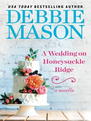 A Wedding on Honeysuckle Ridge - ebook